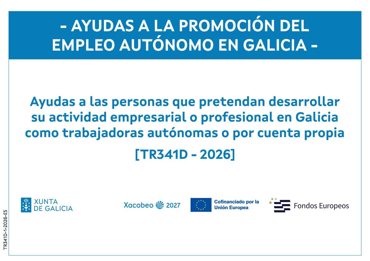 Ayudas a la promoción del empleo autónomo en Galicia TR341D 2026, Xunta de Galicia y cofinanciado por la Unión Europea